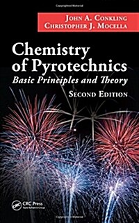 Chemistry of Pyrotechnics: Basic Principles and Theory (Hardcover, 2)