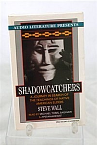 Shadowcatchers (Cassette, Abridged)