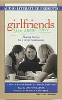 Girlfriends Talk About Men (Cassette, Abridged)