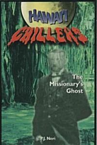 The Missionarys Ghost (Paperback)