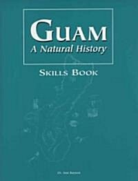 Guam A Natural History Skills Book (Paperback)