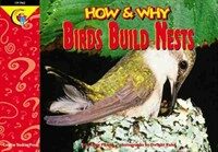 How and Why Birds Build Nests (Paperback)