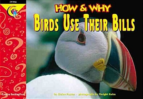 How and Why Birds Use Their Bills (Paperback)