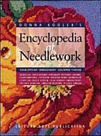 Donna Koolers Encyclopedia of Needlework (Leisure Arts #15861) (Paperback)