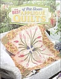 The Best of Pat Sloan Applique Quilts (Paperback)