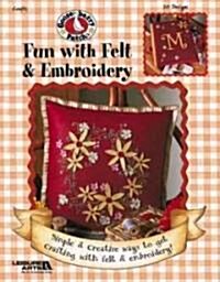 Gooseberry Patch Fun With Felt and Embroidery (Paperback)