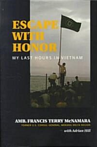 Escape With Honor (Paperback)