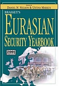 Brasseys Eurasian and East European Security Yearbook (Hardcover, 2002, 2001)