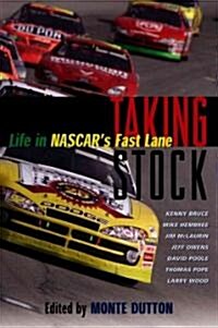 Taking Stock: Life in NASCARs Fast Lane (Paperback)