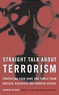 Straight Talk About Terrorism (Paperback)