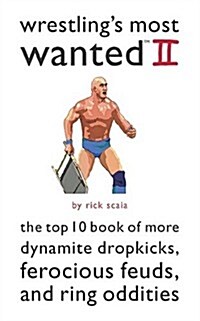 Wrestlings Most Wanted II (Paperback, 2nd)
