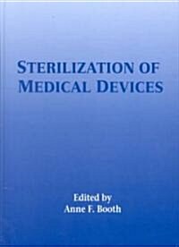 Sterilization of Medical Devices (Hardcover)