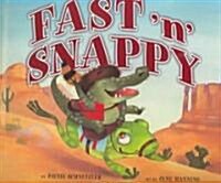 Fast N Snappy (School & Library)