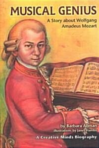 Musical Genius: A Story about Wolfgang Amadeus Mozart (Paperback)