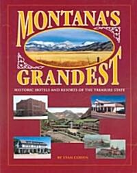 Montanas Grandest (Paperback)