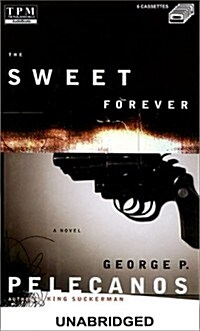 The Sweet Forever (Cassette, Unabridged)