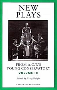 New Plays from A.C.Ts Young Conservatory (Paperback)