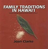 Family Traditions In Hawaii (Paperback, REPRINT)