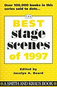 The Best Stage Scenes of 1997 (Paperback)