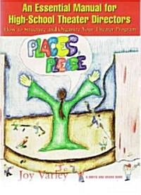 Places, Please! (Paperback)