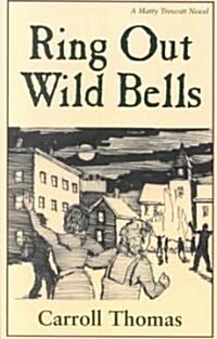 Ring Out Wild Bells (Paperback)