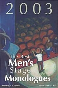 The Best Mens Stage Monologues of 2003 (Paperback)