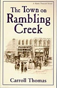 The Town on Rambling Creek (Paperback)