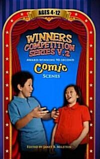 Award-winning, 90-Second Comic Scenes Ages 4 to 12 (Paperback)