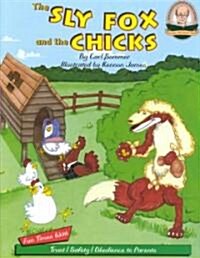 The Sly Fox and the Chicks (Library)