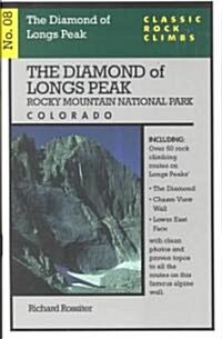 Classic Rock Climbs No. 08 the Diamond of Longs Peak, Rock Mountain National Par (Paperback)