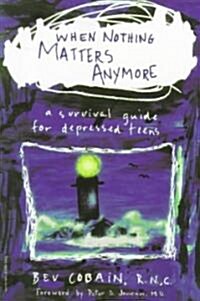 When Nothing Matters Anymore (Paperback)