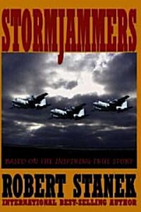 Stormjammers: The Extraordinary Story of Electronic Warfare Operations in the Gulf War (Paperback)