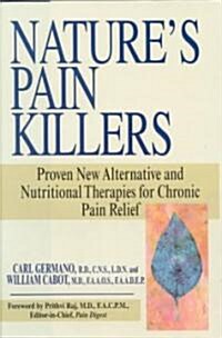 Natures Pain Killers (Hardcover)