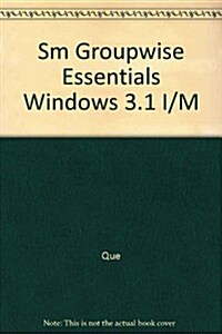 Groupwise Windows 3.1 Essentials Instructor (Hardcover)