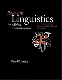 Relevant Linguistics, Second Edition, Revised and Expanded: An Introduction to the Structure and Use of English for Teachersvolume 154 (Paperback, 2)