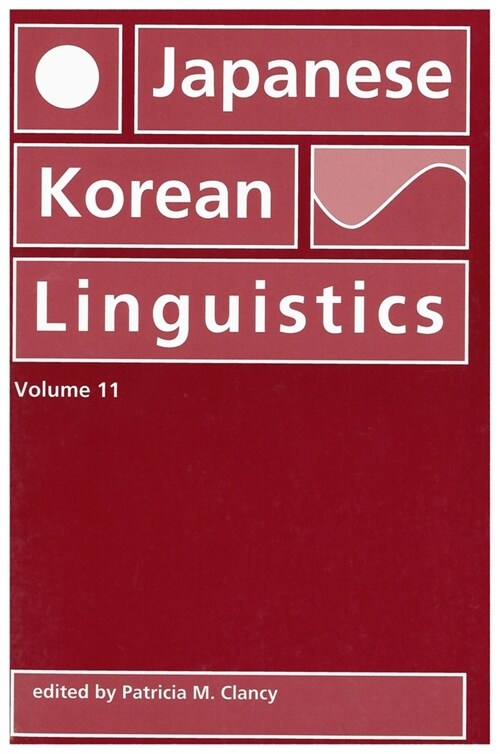 Japanese/Korean Linguistics, Volume 11: Volume 11 (Paperback, 2)