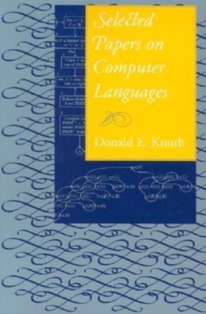 Selected Papers on Computer Languages: Volume 139 (Hardcover)