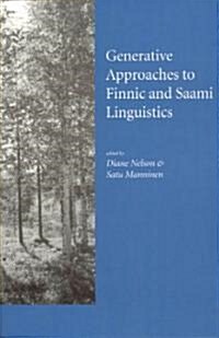 Generative Approaches to Finnic and Saami Linguistics: Volume 148 (Paperback, 2)