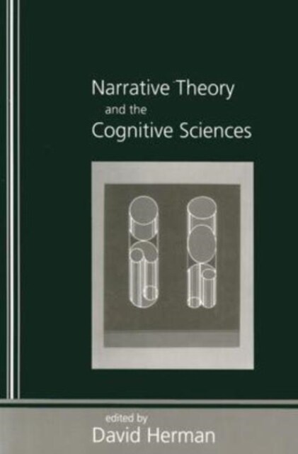 Narrative Theory and the Cognitive Sciences: Volume 158 (Hardcover, 2)
