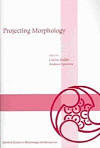 Projecting Morphology (Paperback)