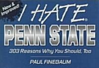 I Hate Penn State (Paperback)