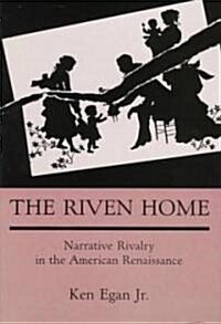 The Riven Home (Hardcover)