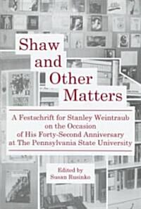 Shaw and Other Matters (Hardcover)