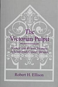 The Victorian Pulpit (Hardcover)
