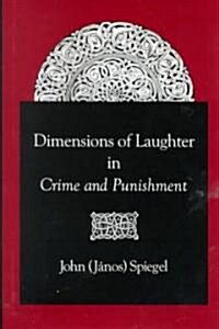 Dimensions of Laughter in Crime and Punishment (Hardcover)
