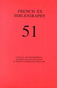 French XX Bibliography 51 (Paperback)