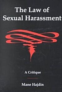 The Law of Sexual Harassment (Hardcover)