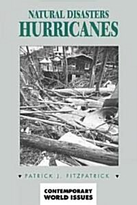 Natural Disasters: Hurricanes: A Reference Handbook (Hardcover)