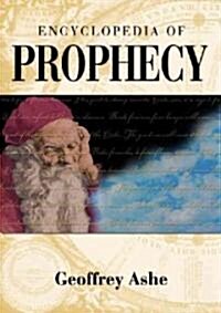 [중고] Encyclopedia of Prophecy (Hardcover)