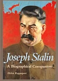 Joseph Stalin: A Biographical Companion (Paperback)